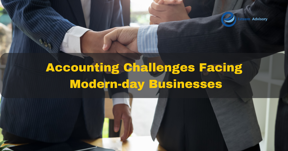 Accounting Challenges Facing Modern-day Businesses