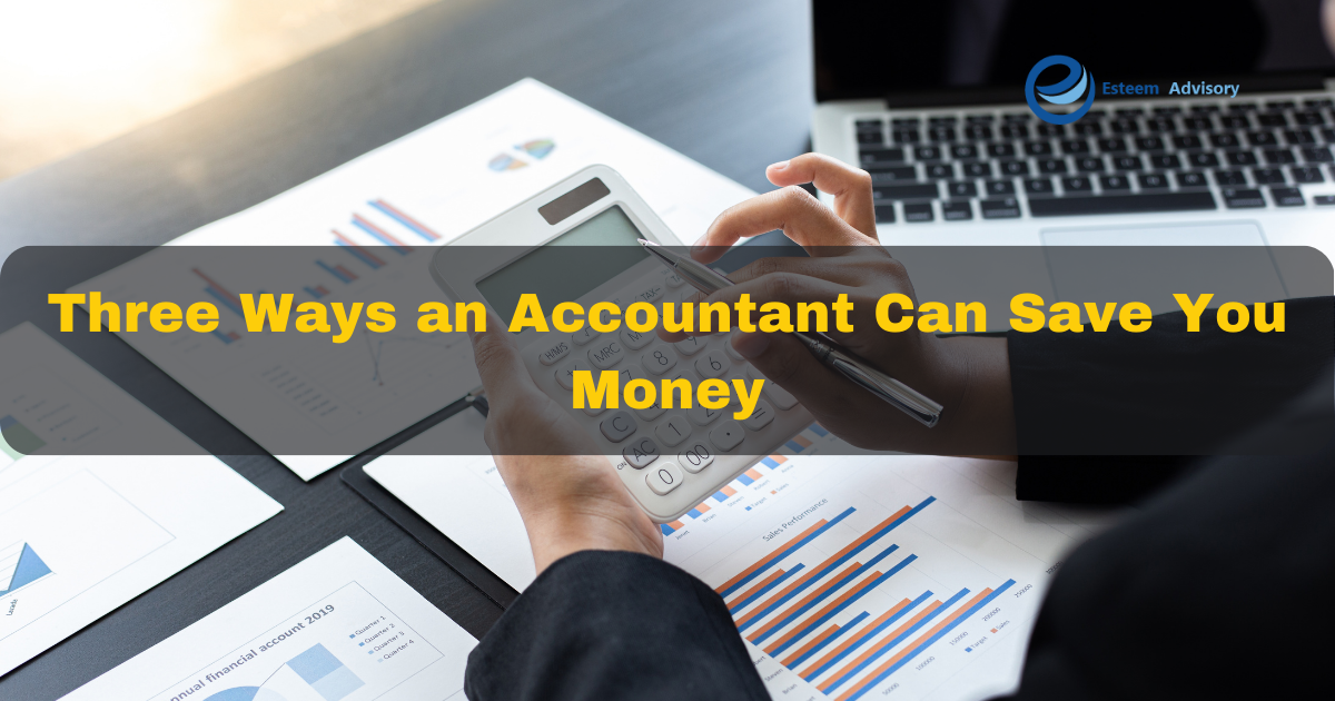 Three Ways an Accountant Can Save You Money